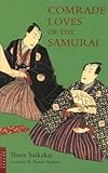 Comrade Loves of the Samurai (Tuttle Classics)