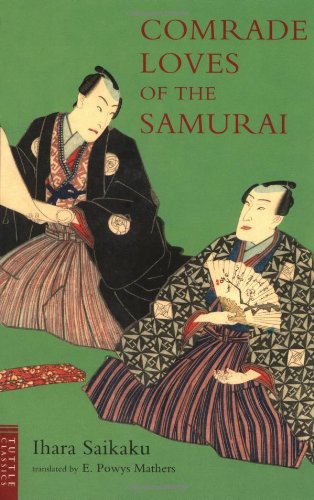 Comrade Loves of the Samurai (Tuttle Classics of Japanese Literature)