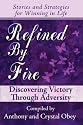 Refined by Fire: Discovering Victory through Adversity