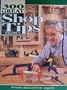 300 Great Shop Tips (Wood Vol. 2)