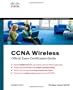 CCNA Wireless Official Exam Certification Guide  (CCNA IUWNE 640-721)