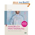 Handbuch Printwerbung: Planung, Kreation und Wirkung von Anzeigen