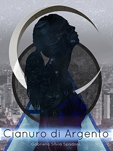 Cianuro di Argento (Italian Edition)