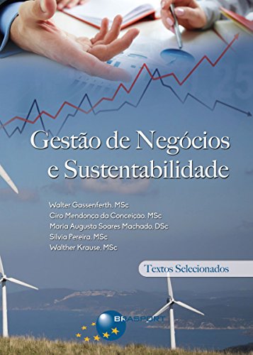Gestão de Negócios e Sustentabilidade: textos selecionados (Portuguese Edition)