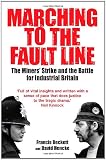 Marching to the Fault Line