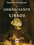 La comerciante de libros (Grandes Novelas)