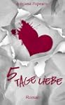 5 Tage Liebe