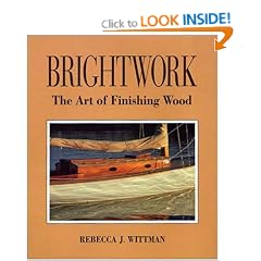 Brightwork: The Art of Finishing Wood