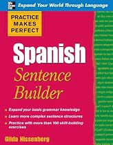 Practice Makes Perfect Spanish Sentence Builder (Practice Makes Perfect Series)