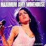 Maximum Amy Winehouse: The Unauthorised Biography