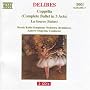 Delibes: Copp�lia (complete in three acts) / La Source (suites)