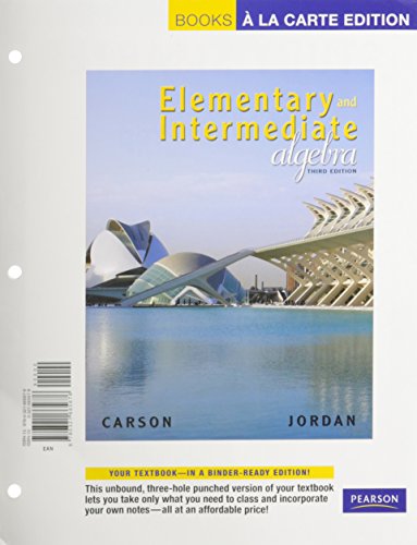 Elementary and Intermediate Algebra, A La Carte with MML/MSL Student Access Kit (adhoc for valuepacks) (3rd Edition), by Tom Carson, Bill