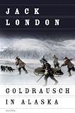Produkt-Bild: Goldrausch in Alaska , Erz&auml;hlungen