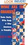 What Are the Chances?: Voodoo Deaths, Office Gossip, and Other Adventures in Probability