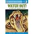 Watch Out!: The World's Most Dangerous Creatures (Penguin Young Readers, Level 3)