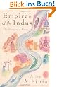 Empires of the Indus: The Story of a River