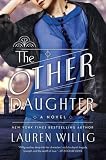 The Other Daughter: A Novel