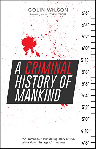 A Criminal History of Mankind A Criminal History of Mankind