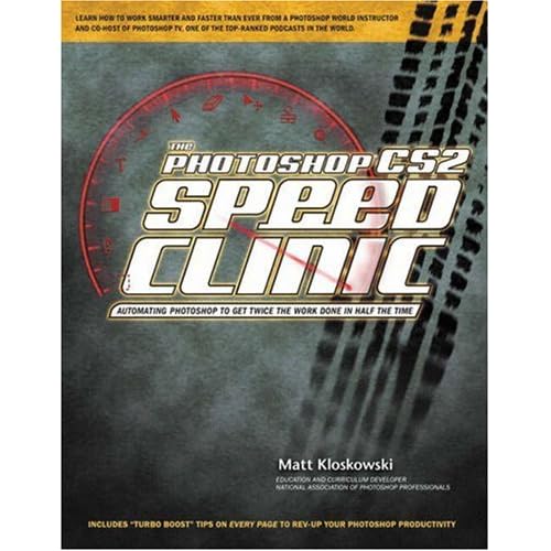 The Photoshop CS2 Speed Clinic
