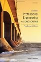 Canadian Professional Engineering and Geoscience: Practice and Ethics