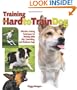 Training the Hard to Train Dog