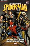 Spider-Man, Tome 3 : Spider-Man & ses incroyables amis