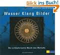 Wasser, Klang, Bilder: Die sch�pferische Musik des Weltalls