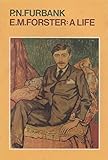 E.M. Forster : a life