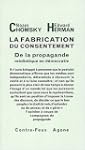 Fabrication du consentement (La)