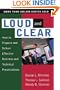 Loud And Clear: How To Prepare And Deliver Effective Business And Technical Presentations, Fourth Edition