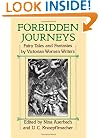 Forbidden Journeys: Fairy Tales and Fantasies by Victorian Women Writers