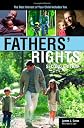 "Fathers' Rights, 2E: The Best Interest of Your Child Includes You" (Fathers' Rights)
