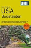 DuMont Reise-Handbuch Reiseführer USA, Die Südstaaten: Von Charleston und Savannah zu den Stränden der Atlantikküste, von New Orleans ins ... durch den tiefen Süden