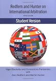 Redfern and Hunter on International Arbitration: Student Version