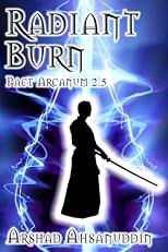 Radiant Burn (Pact Arcanum)