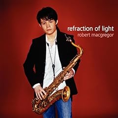 Refraction of Light by Robert MacGregor