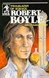 Robert Boyle: Trailblazer of Science (Sowers) (Sowers)