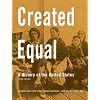 Created Equal: A History of the United States, Combined Volume (3rd Edition)