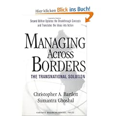 Managing Across Borders: The Transnational Solution