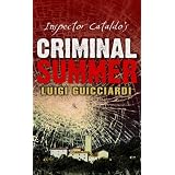 Inspector Cataldo's Criminal Summer