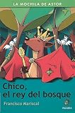 Produkt-Bild: Chico, el rey del bosque