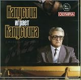 Kapustin plays Kapustin - A Jazz Portrait