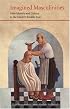 Imagined Masculinities: Male Identity and Culture in the Modern Middle East (Saqi Essentials)