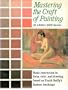 Mastering the Craft of Painting