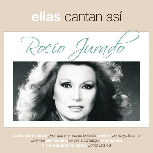 Rocio Jurado - Ellas Cantan Asi - Zortam Music