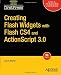 Creating Flash Widgets with Flash CS4 and ActionScript 3.0 (FirstPress)