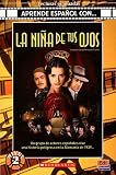 Aprende Espanol Con...: LA Nina De Tus Ojos - Level A2 + CD