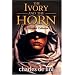 The Ivory and the Horn (Newford)