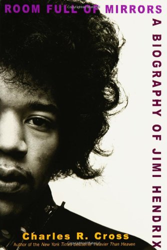 Room Full of Mirrors: A Biography of Jimi Hendrix