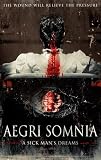Aegri Somnia Aegri Somnia